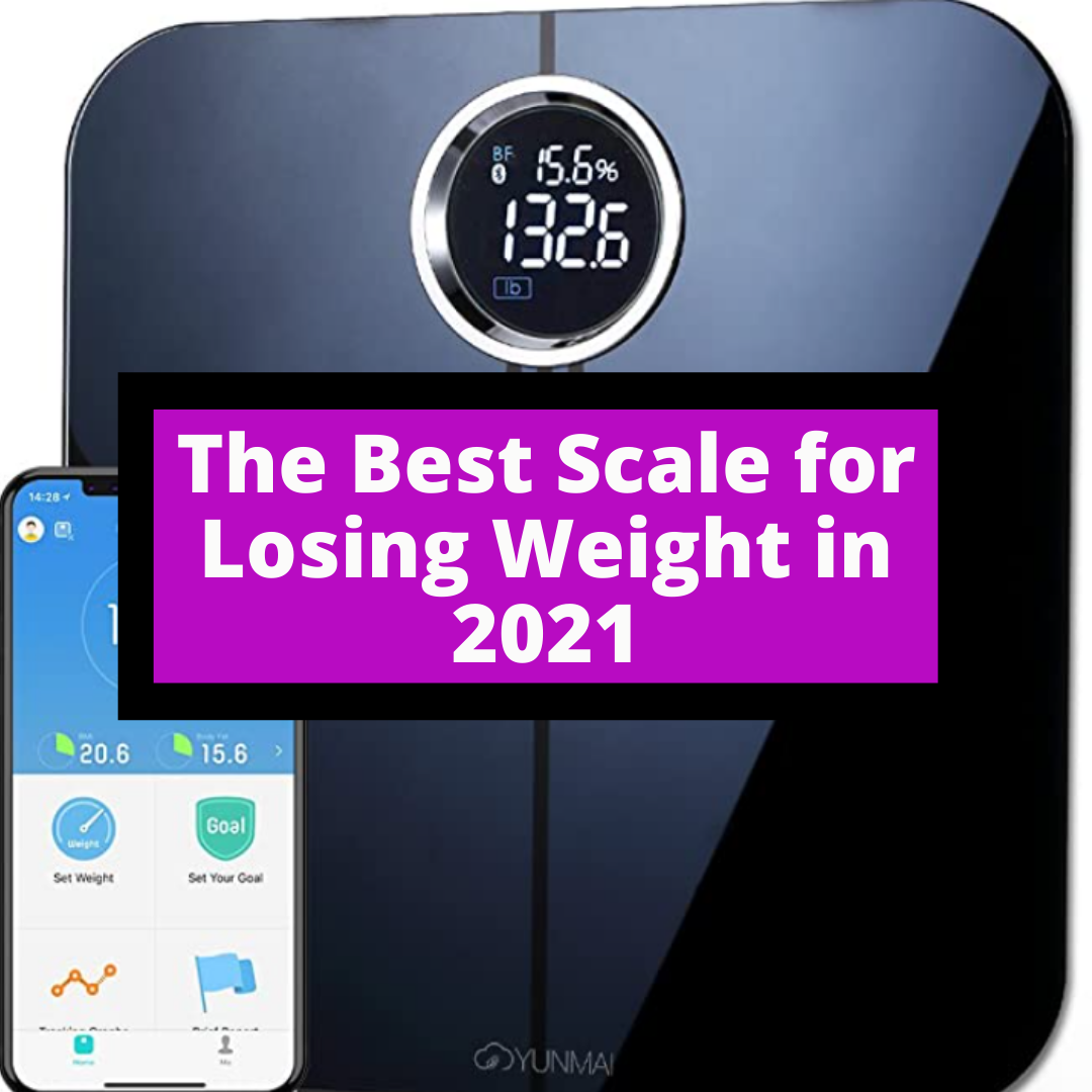 The best body fat scale for losing weight 2021