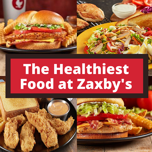 the healthiest food at Zaxby's by The Jeans Fit