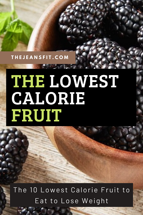 The Lowest Calorie Fruit to Lose Weight by The Jeans Fit